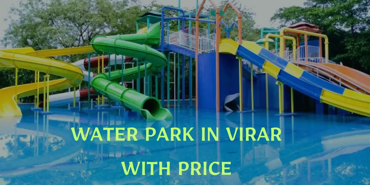 Water Park In Virar With Price