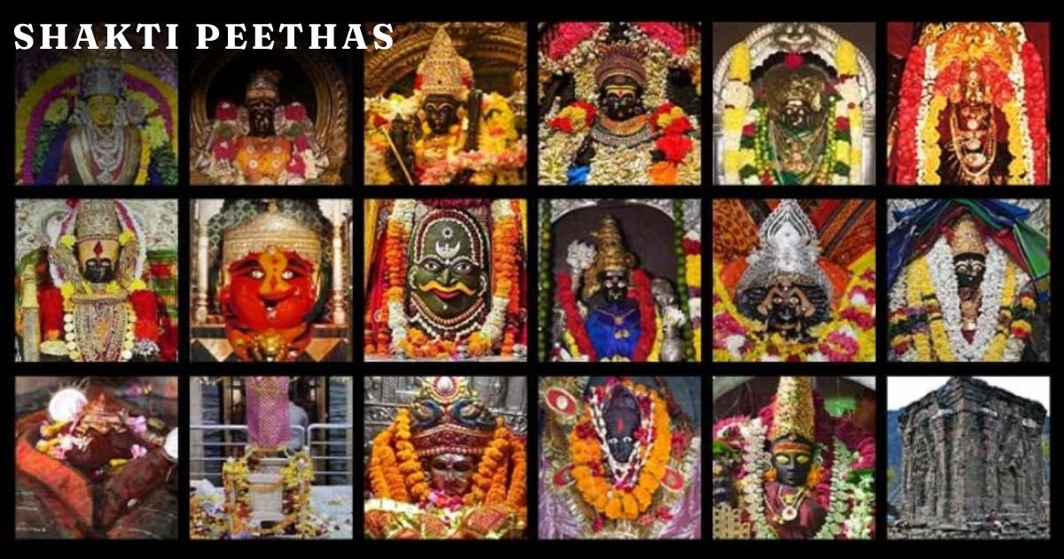 18 Shakti Peethas Names and Places: Holy Sites To Visit