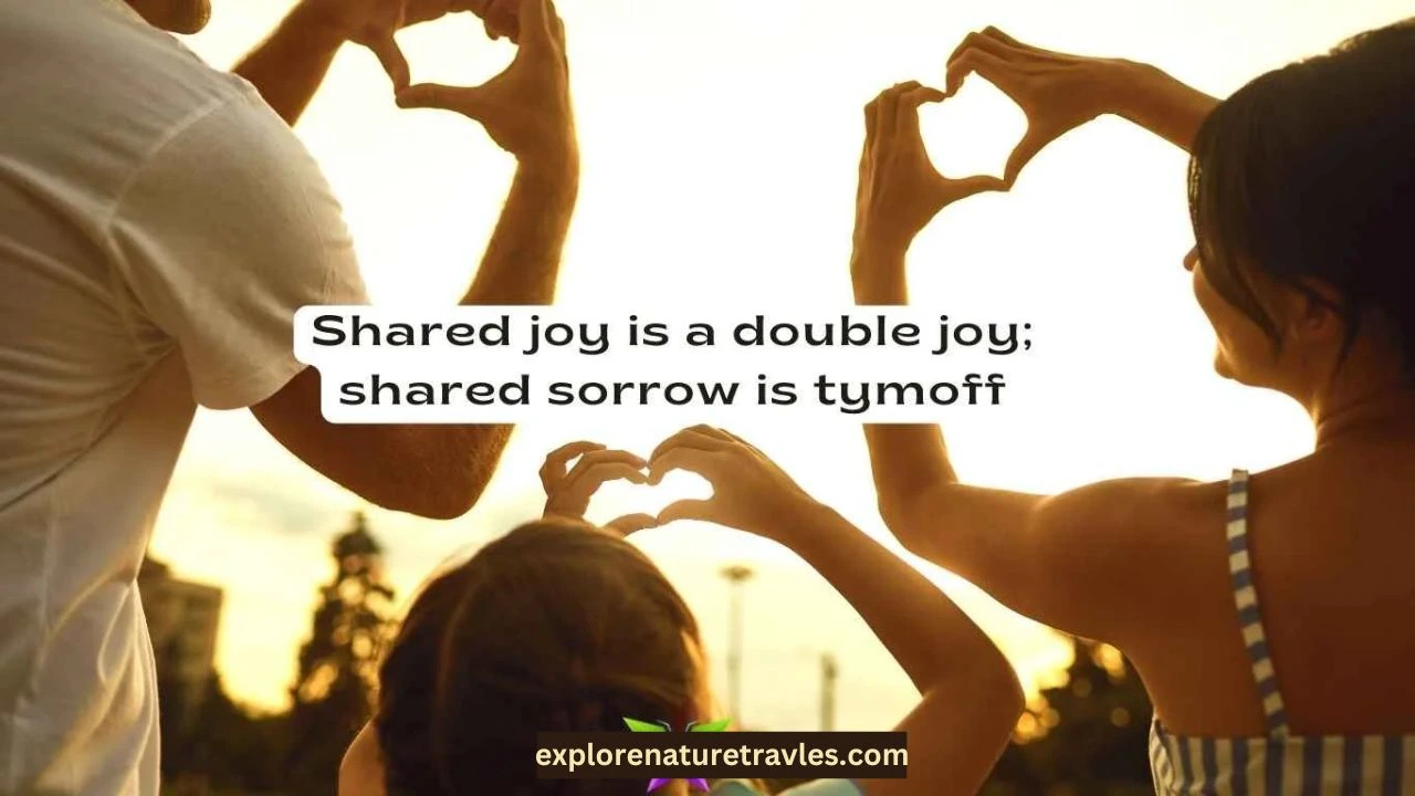 Shared Joy Is A Double Joy; Shared Sorrow Is Tymoff